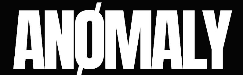 ANOMALY